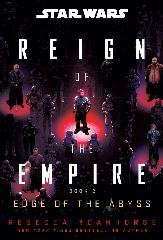 Book, Star Wars: Reign of Empire - Edge of the Abyss by Rebecca Roamhorse